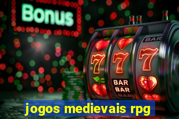 jogos medievais rpg